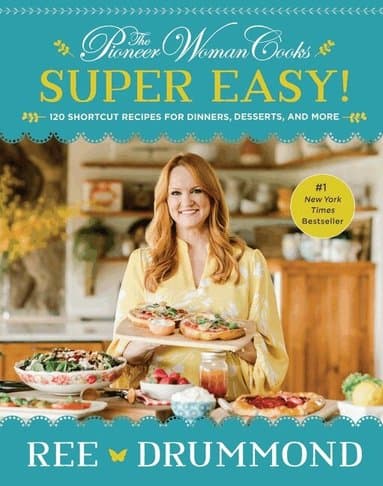 Pioneer Woman Cooks-Super Easy!