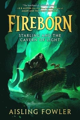 Fireborn: Starling and the Cavern of Light