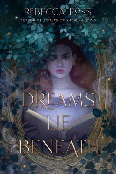 Omslag till boken Dreams Lie Beneath av Rebecca Ross