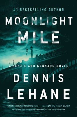 Omslag till boken Moonlight Mile av Dennis Lehane