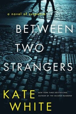 Between Two Strangers