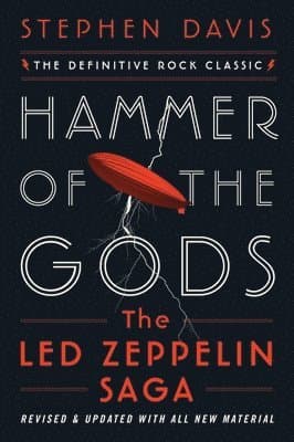 Hammer of the Gods: The Led Zeppelin Saga
