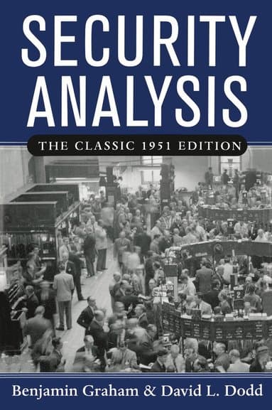 Security Analysis: The Classic 1951 Edition