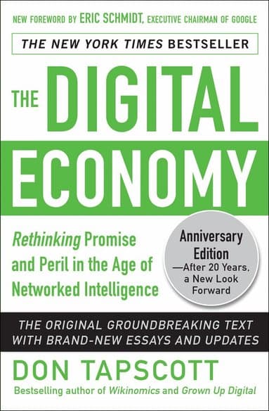 Digital Economy ANNIVERSARY EDITION: Rethinking Promise and Peril in the Age of Networked Intelligence