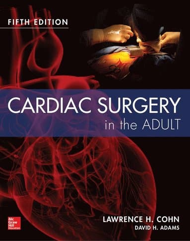 Cardiac Surgery in the Adult Fifth Edition