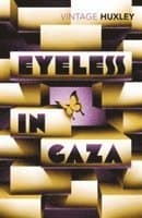 Omslag till boken Eyeless in Gaza av Aldous Huxley