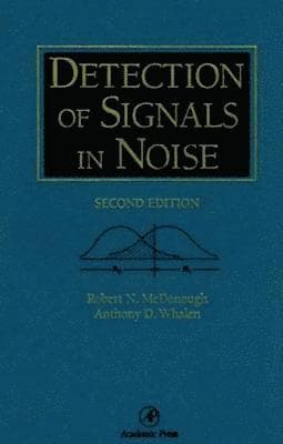 Detection of Signals in Noise
