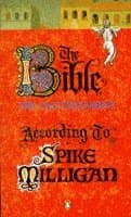 Bible According to Spike Milligan