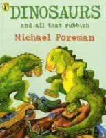 Dinosaurs and All That Rubbish