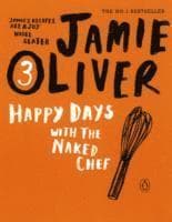 Happy Days with the Naked Chef