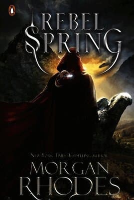Falling Kingdoms: Rebel Spring (book 2)