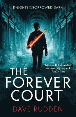 Forever Court (Knights of the Borrowed Dark Book 2)