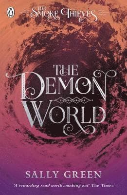 Demon World (The Smoke Thieves Book 2)