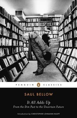 It All Adds Up: From the Dim Past to the Uncertain Future