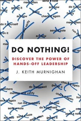 J Keith Murnighan best book