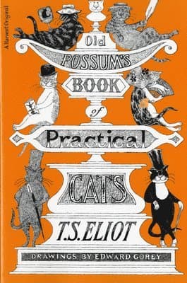 Old Possum's Book of Practical Cats
