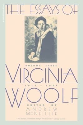Essays of Virginia Woolf Vol 3 1919-1924: The Virginia Woolf Library Authorized Edition