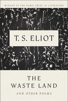 The Waste Land and Other Poems