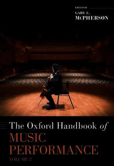 The Oxford Handbook of Music Performance, Volume 2