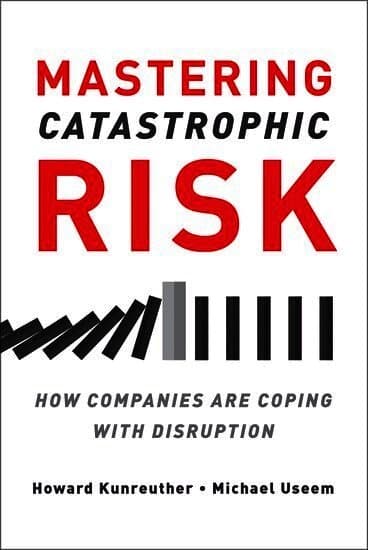 Mastering Catastrophic Risk