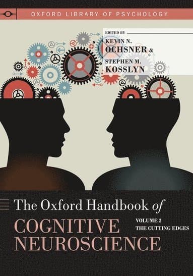 The Oxford Handbook of Cognitive Neuroscience
