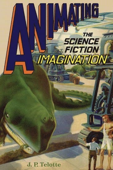 Animating the Science Fiction Imagination