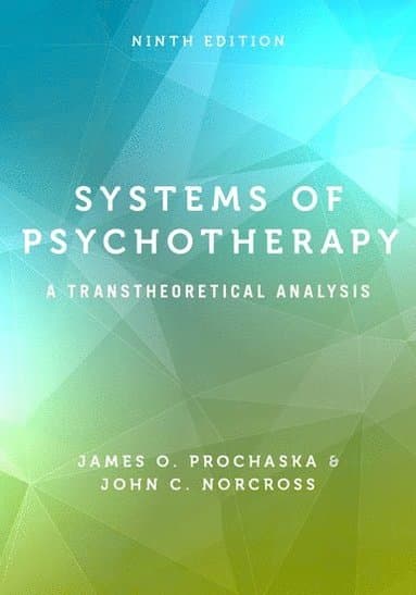 Systems of Psychotherapy
