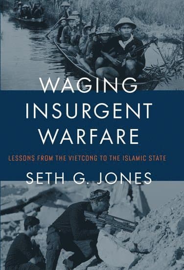 Waging Insurgent Warfare