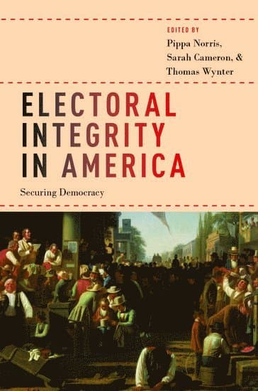 Electoral Integrity in America