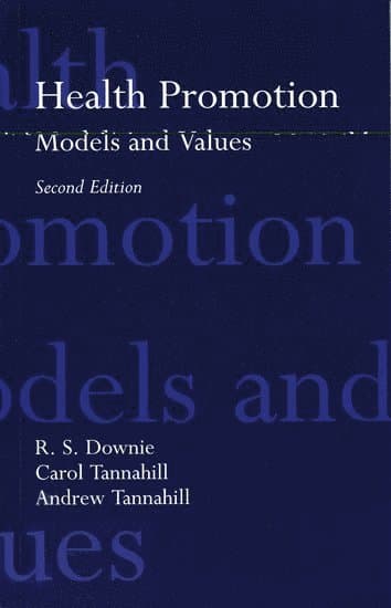 Health Promotion: Models and Values