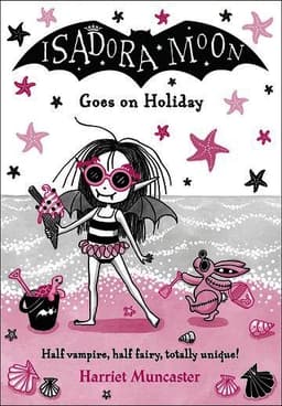 Isadora Moon Goes on Holiday