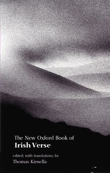 The New Oxford Book of Irish Verse