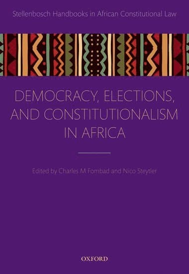 Democracy, Elections, and Constitutionalism in Africa