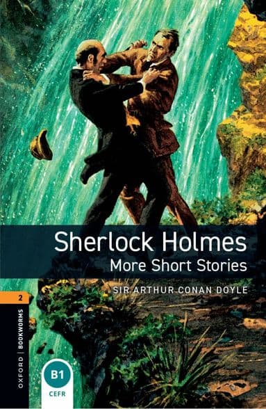 Oxford Bookworms Library: Level 2: Sherlock Holmes: More Short Stories