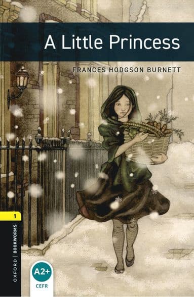 Oxford Bookworms Library: Level 1: A Little Princess