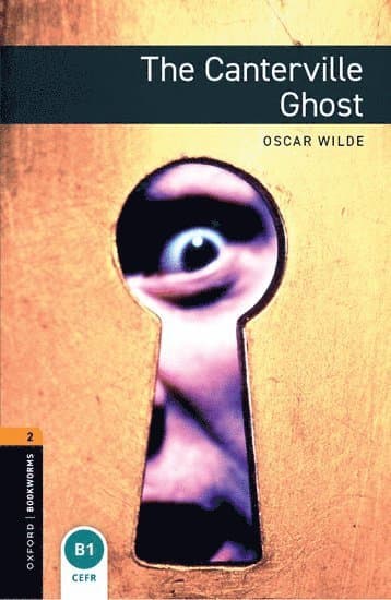 Oxford Bookworms Library: Level 2: The Canterville Ghost