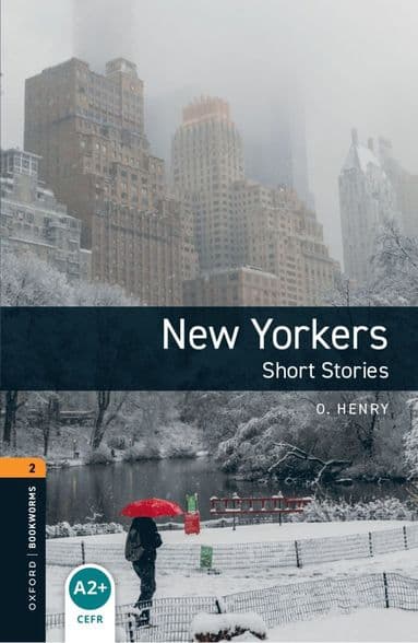 Oxford Bookworms Library: Level 2: New Yorkers - Short Stories