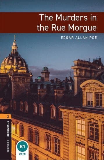 Oxford Bookworms Library: Level 2: The Murders in the Rue Morgue