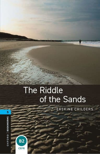 Oxford Bookworms Library: Level 5: The Riddle of the Sands