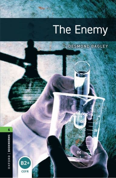 Oxford Bookworms Library: Level 6: The Enemy