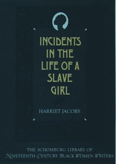 Incidents in the Life of a Slave Girl