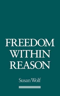 Freedom Within Reason