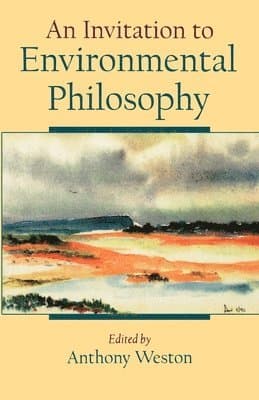 Invitation to Environmental Philosophy