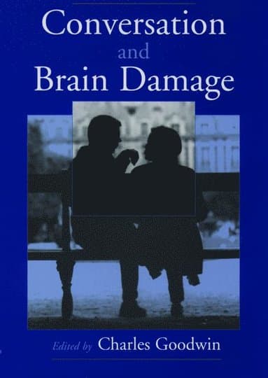 Conversation and Brain Damage