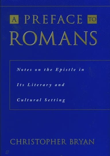 A Preface to Romans