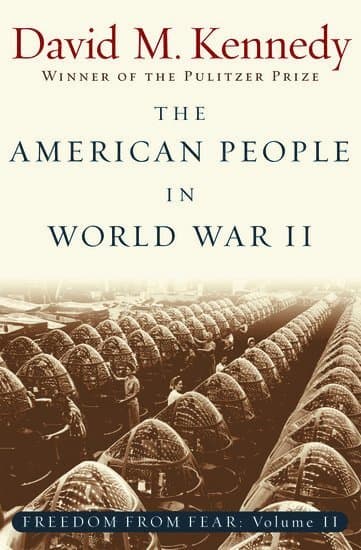 Freedom From Fear: Part 2: The American People in World War II
