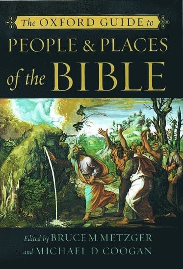 The Oxford Guide to People and Places of the Bible