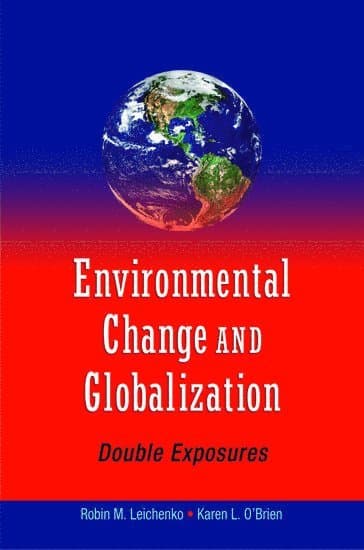 Environmental Change and Globalization