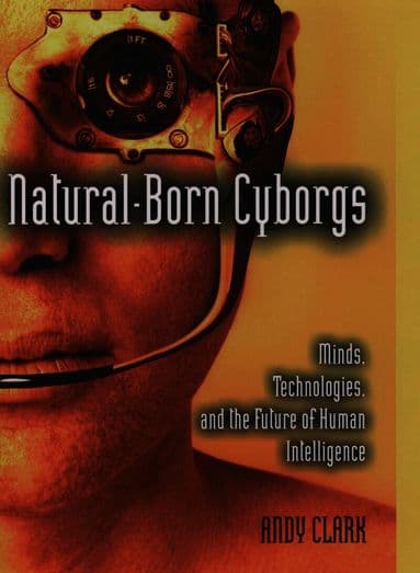 Natural-Born Cyborgs