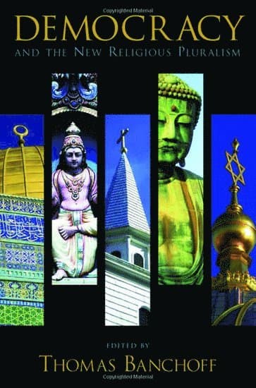 Democracy and the New Religious Pluralism
